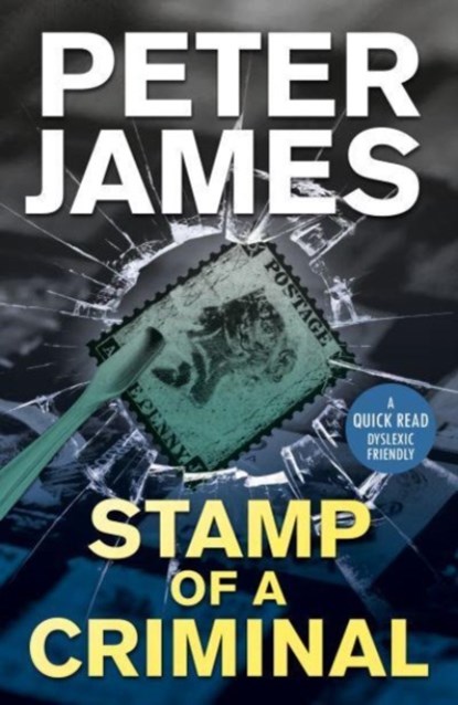 A Stamp Of A Criminal, Peter James - Paperback - 9781913603274