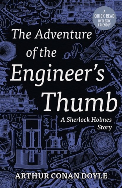 The Adventure of the Engineer's Thumb, Arthur Conan Doyle - Paperback - 9781913603403