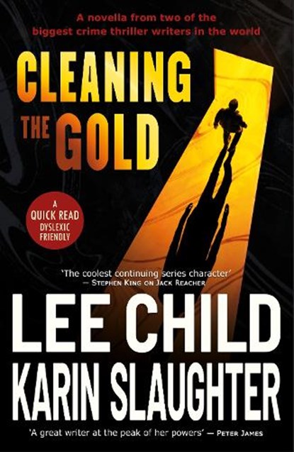 Cleaning The Gold, Lee Child ; Karin Slaughter - Paperback - 9781913603564