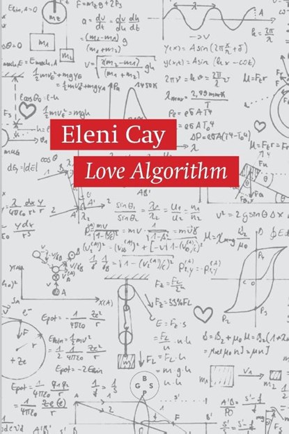 Love Algorithm, Eleni Cay - Paperback - 9781913606015