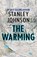 The Warming, Stanley Johnson - Paperback - 9781913606312