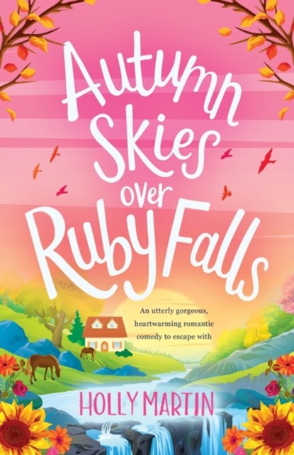 Autumn Skies over Ruby Falls, Holly Martin - Paperback - 9781913616175