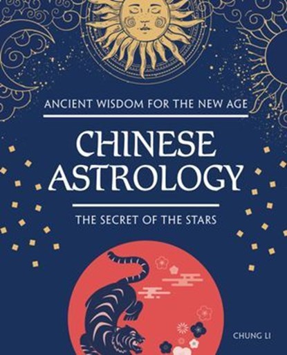 Chinese Astrology, Chung Li - Ebook - 9781913618339