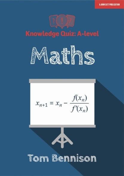 Knowledge Quiz: A-level Maths, Tom Bennison - Paperback - 9781913622077