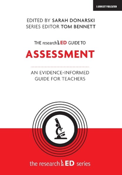 The researchED Guide to Assessment, Sarah Donarski - Paperback - 9781913622138