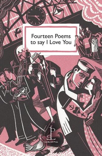 Fourteen Poems to say I Love You, Various Authors - Paperback - 9781913627218