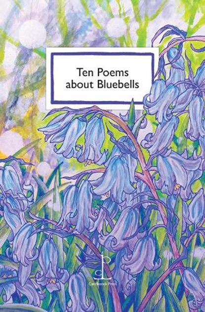 Ten Poems about Bluebells, Katharine Towers - Paperback - 9781913627751