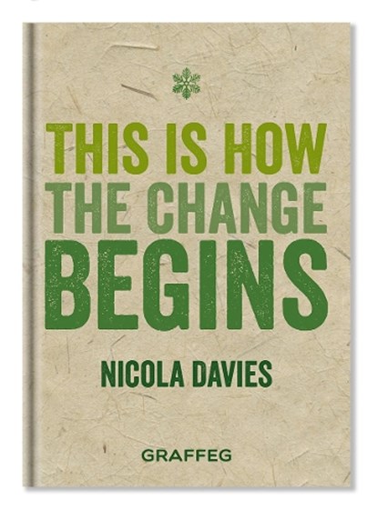 This is How the Change Begins, Nicola Davies - Gebonden - 9781913634247