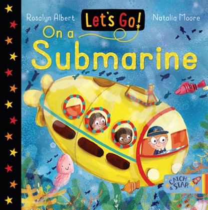 Let's Go on a Submarine, Rosalyn Albert - Gebonden - 9781913639952