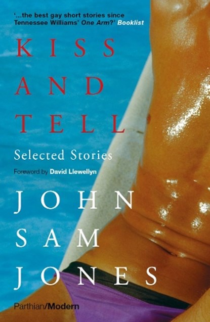 Kiss and Tell, John Sam Jones - Paperback - 9781913640460