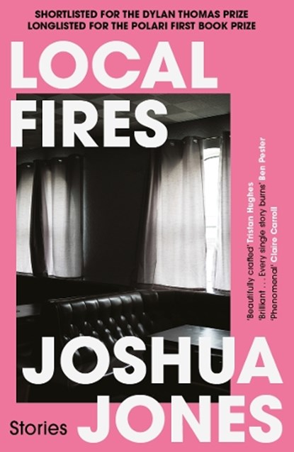 Local Fires, Joshua Jones - Paperback - 9781913640590
