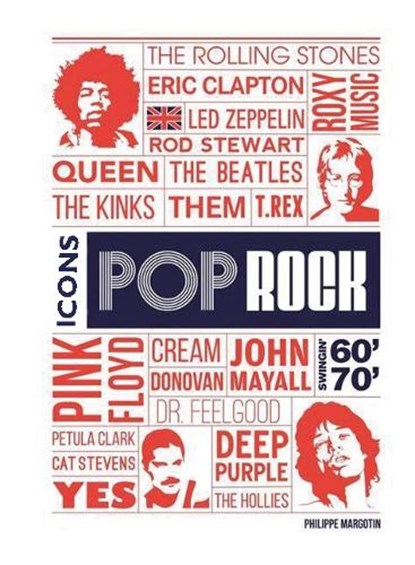 Pop Rock Icons, Philippe Margotin ; David Sinclair - Gebonden - 9781913641269