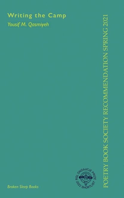 Writing the Camp, Yousif M Qasmiyeh - Paperback - 9781913642358