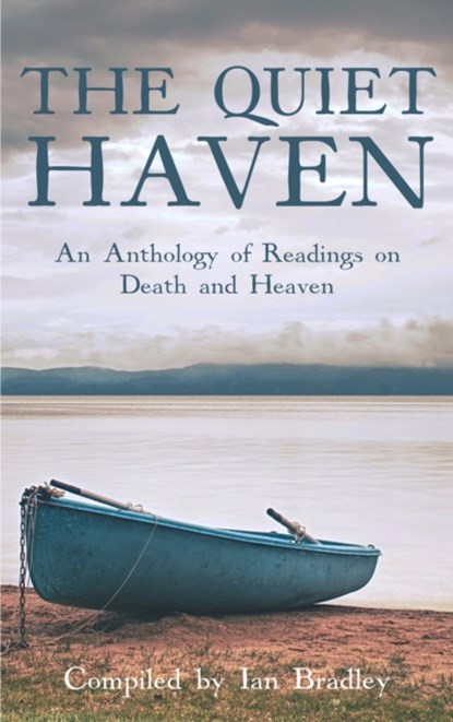 The Quiet Haven, Ian Bradley - Gebonden - 9781913657307