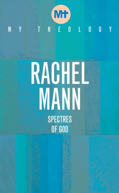 My Theology, Rachel Mann - Paperback - 9781913657529