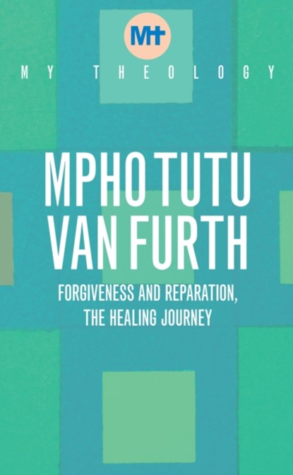 My Theology, Mpho Tutu Van Furth - Paperback - 9781913657840