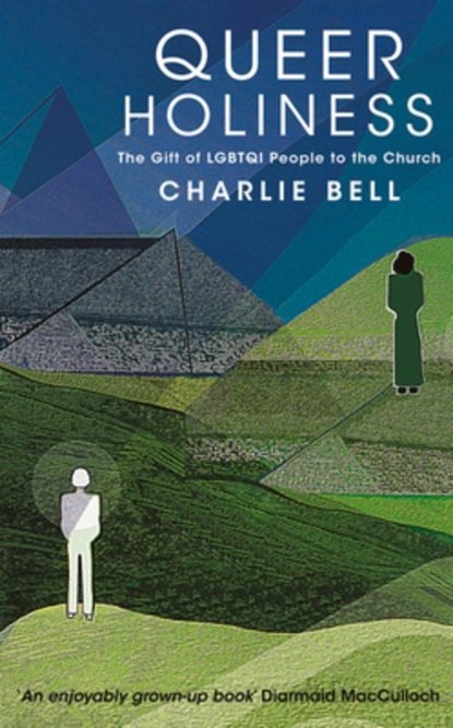 Queer Holiness, Charlie Bell - Gebonden - 9781913657925