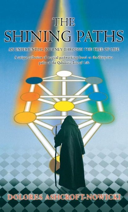 The Shining Paths, Dolores Ashcroft-Nowicki - Gebonden - 9781913660093