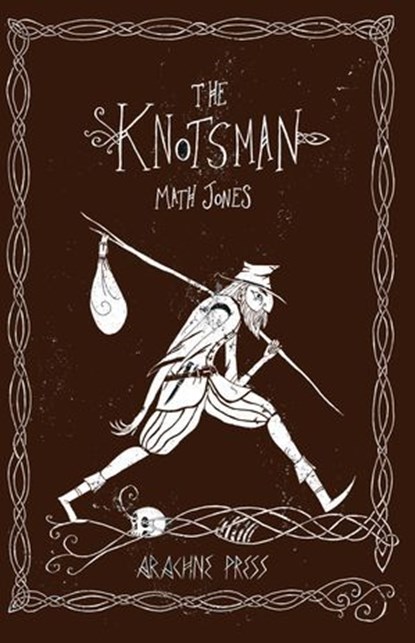 The Knotsman, Math Jones - Ebook - 9781913665104
