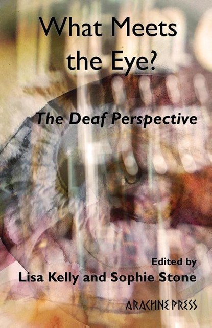 What Meets the Eye?, Lisa Kelly ; Sophie Stone - Paperback - 9781913665487