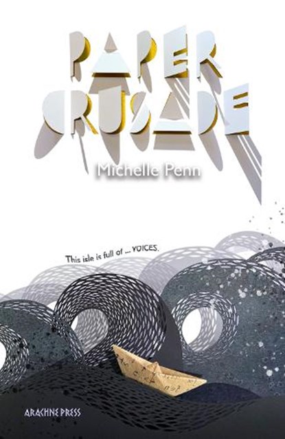 Paper Crusade, Michelle Penn - Ebook - 9781913665685
