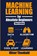 Machine Learning for Absolute Beginners, Oliver Theobald - Paperback - 9781913666521
