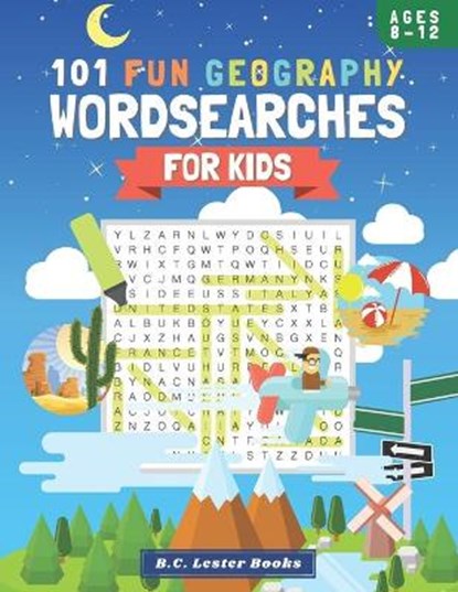 101 Fun Geography Wordsearches For Kids, B C Lester Books - Paperback - 9781913668440