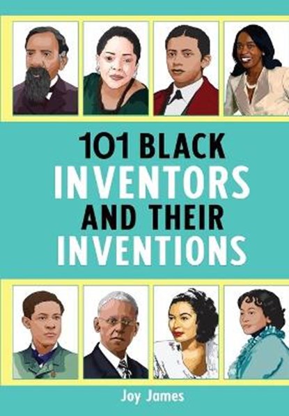 101 Black Inventors and their Inventions, JAMES,  Joy - Paperback - 9781913674397
