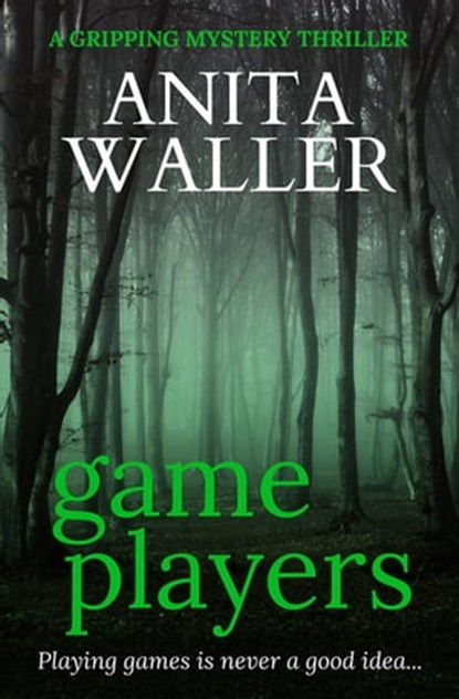 Game Players, Anita Waller - Ebook - 9781913682385