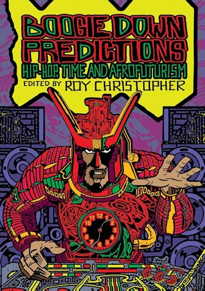 Boogie Down Predictions, Roy Christopher ; Ytasha L. Womack - Paperback - 9781913689285