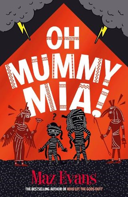 Oh Mummy Mia!, Maz Evans - Paperback - 9781913696887