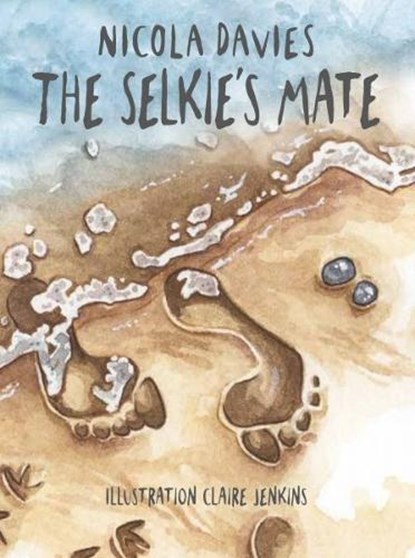 Shadows and Light: The Selkie's Mate, Nicola Davies - Paperback - 9781913733483