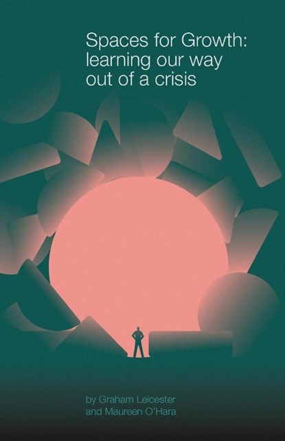 Spaces for Growth, Graham Leicester ; Maureen O'Hara - Paperback - 9781913743468