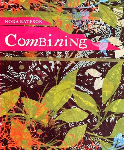 Combining, Nora Bateson - Paperback - 9781913743857