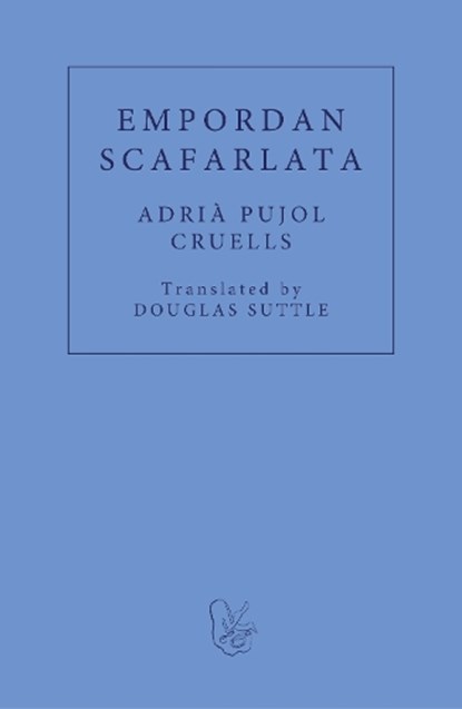 Empordan Scafarlata, Adria Pujol Cruells - Paperback - 9781913744236
