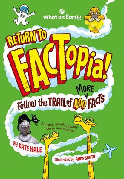 Return to FACTopia!, Kate Hale - Gebonden - 9781913750398