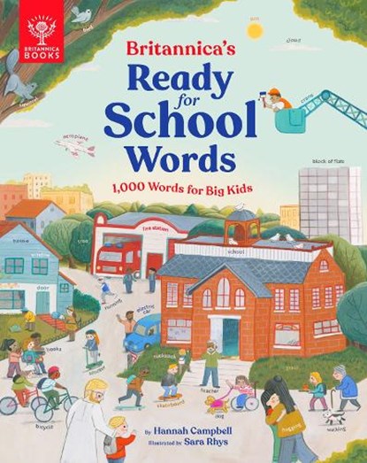 Britannica's Ready-for-School Words, Hannah Campbell ; Britannica Group - Gebonden - 9781913750640