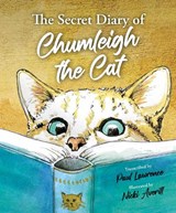 The Secret Diary of Chumleigh the Cat - Paul Lawrence - 9781913755287