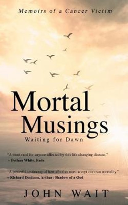 Mortal Musings: Waiting for Dawn, John Wait - Paperback - 9781913762308
