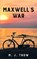 Maxwell's War, M. J. Trow - Paperback - 9781913762698