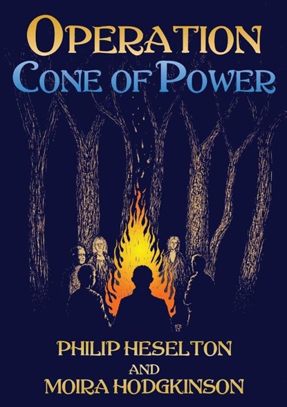 Operation Cone of Power, Philip Heselton ; Moira Hodgkinson - Paperback - 9781913768133