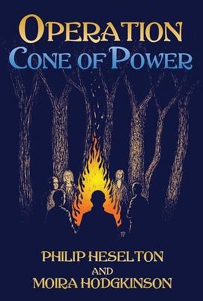 Operation Cone of Power, Philip Heselton ; Moira Hodgkinson - Gebonden - 9781913768157
