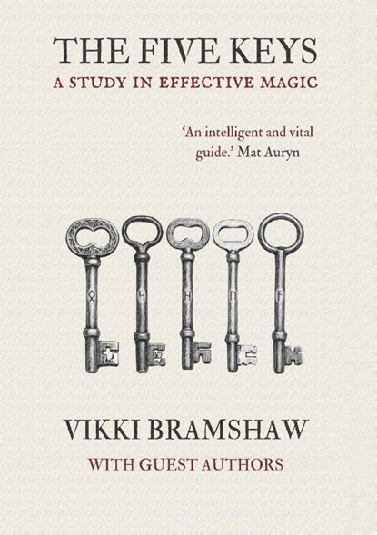 The Five Keys - A Study in Effective Magic, Vikki Bramshaw - Paperback - 9781913768287