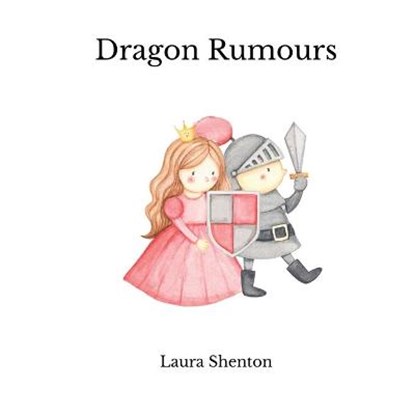 Dragon Rumours, SHENTON,  Laura - Paperback - 9781913779511