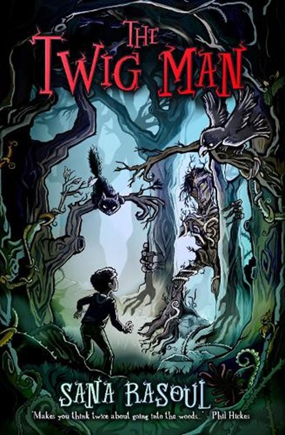 The Twig Man, Sana Rasoul - Paperback - 9781913835255