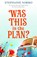 Was This in the Plan?, Stephanie Nimmo - Paperback - 9781913835484