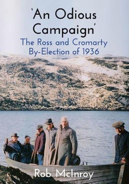 ‘An Odious Campaign’, Rob McInroy - Paperback - 9781913836498