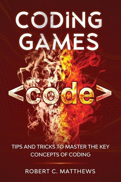 Coding Games, Robert C Matthews - Paperback - 9781913842123