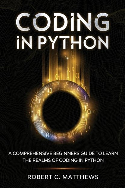 Coding in Python, Robert C Matthews - Paperback - 9781913842147
