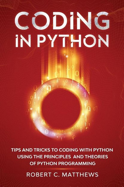 Coding in Python, Robert C Matthews - Paperback - 9781913842154